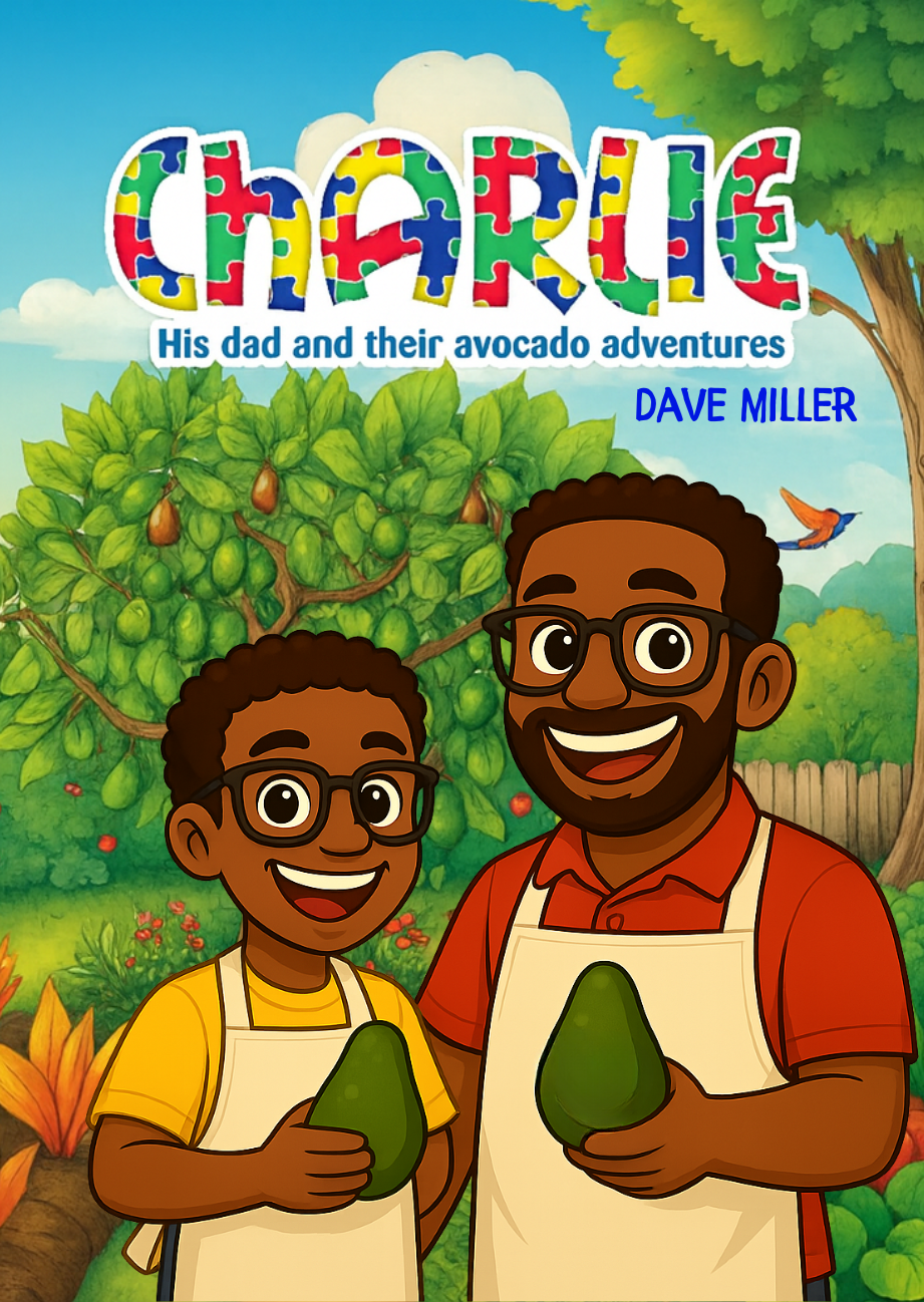 Charlie, His Dad and Their Avocado Adventures